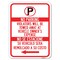 Signmission Violators Will Be Towed Away at Vehicle Owners Expense No Se Extacione Su Vehiculo, A-1824-22734 A-1824-22734 - alternate 1